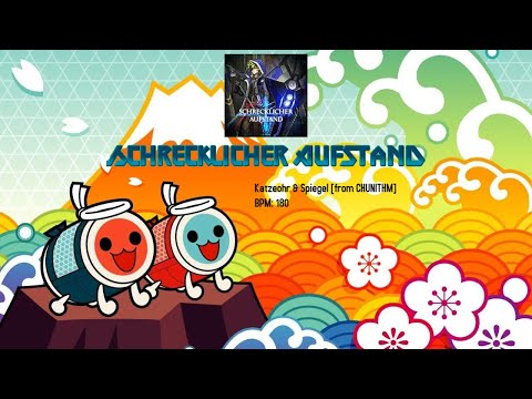 [TJAPlayer3-Develop] Custom Chart Showcase: Schrecklicher Aufstand