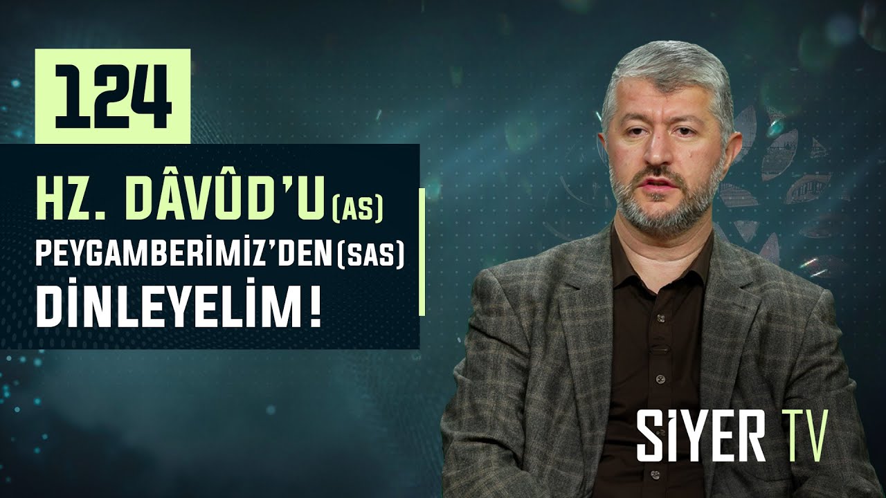 124. Hz. Dâvûd'u (as) Peygamberimiz'den (sas) Dinleyelim! episode artwork