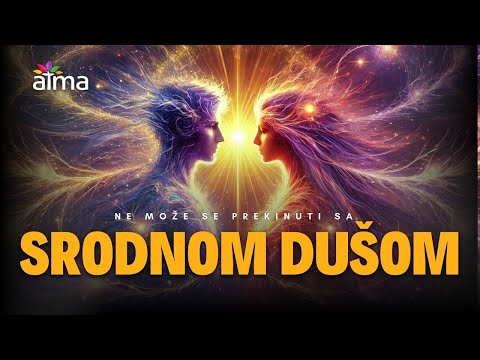 Ne može se prekinuti sa SRODNOM DUŠOM!