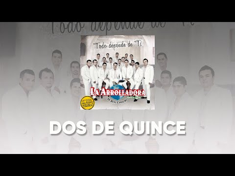 La Arrolladora Banda El Limón De René Camacho - Dos De Quince (Lyric Video)