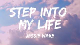 Jessie Ware -Step Into My Life (Lyrics) 🎵