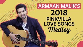 Dil Mein Ho Tum singer Armaan Malik&#39;s Pinkvilla Love Songs Medley | Cheat India | Pinkvilla