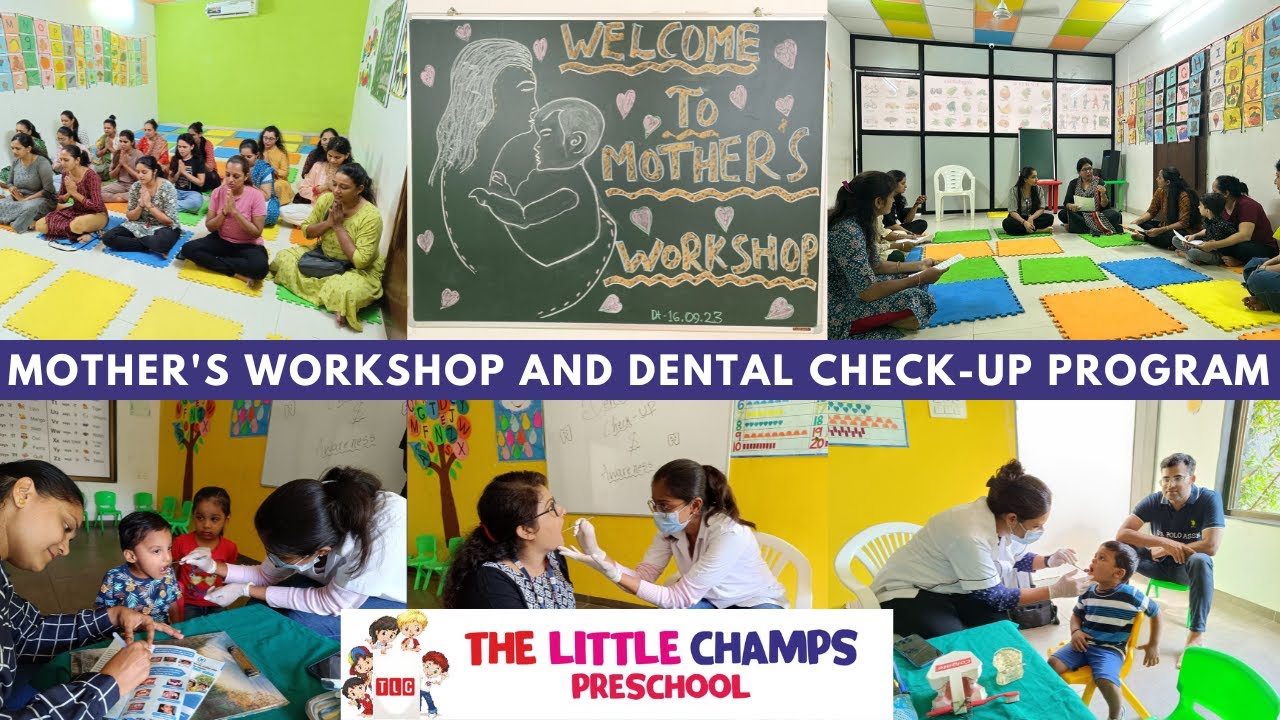 Mother's Workshop & Dental Check-up Program