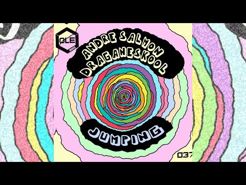 Andre Salmon, Draganeskool - Jumping (Extended Mix) (Ole Groove) (Tech House)