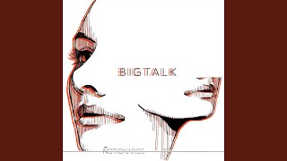 Big Talk