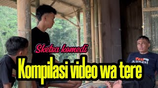Download lagu Kompilasi video wa tere  mp3