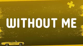 Download lagu Eminem - Without Me (Lyrics) mp3