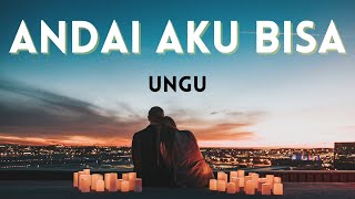 Download lagu Andai Aku Bisa - Ungu | (Cover Lirik) mp3