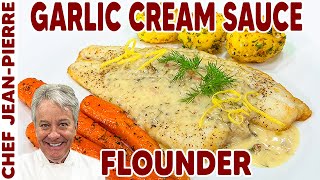 Perfect Flounder in Garlic Butter Sauce Recipe | Chef Jean-Pierre