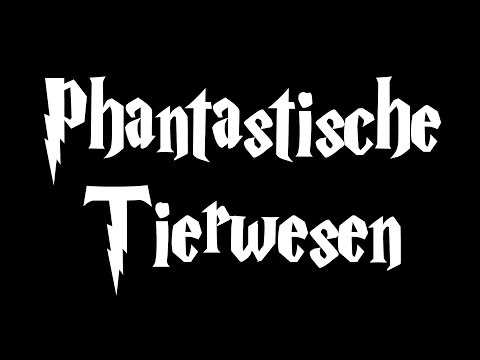 Phantastische Tierwesen