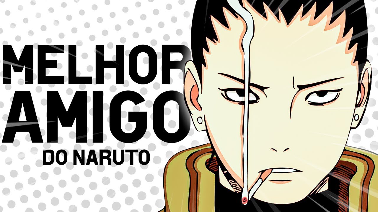 SHIKAMARU É O MELHOR PERSONAGEM DE NARUTO??