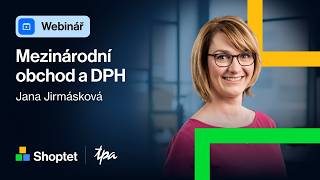 DPH u mezinárodního prodeje: Jak na prodej v EU bez zbytečných komplikací