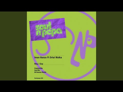 Hey, I Say (84 Avenue Remix)