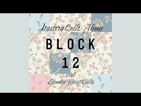 Quilting Window - Mystery Quilt 2020 Block 12