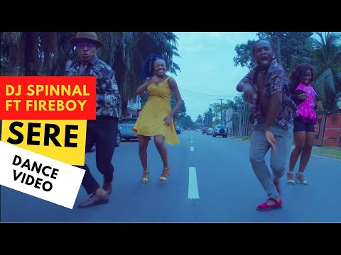 DJ Spinall ft Fireboy DML  Sere  Dance Video Cover