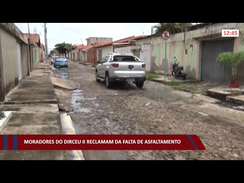 Falta de asfaltamento é motivo de reclamação constante de moradores do Dirceu II 12 01 2022