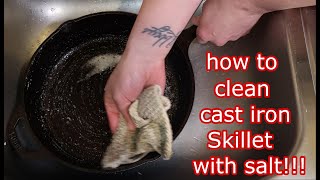 How to clean cast iron skillet with salt! By Abigail Hitt