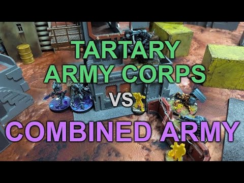 Infinity N5 Battle Report - Tartary Army Corps vs Combined Army (Hardlock)