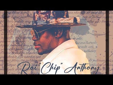 ROI “CHIP” ANTHONY - I LOVE MYSELF (Lyric Video) 