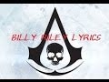 || Billy Riley | Lyrics | Assassin's Creed IV || 