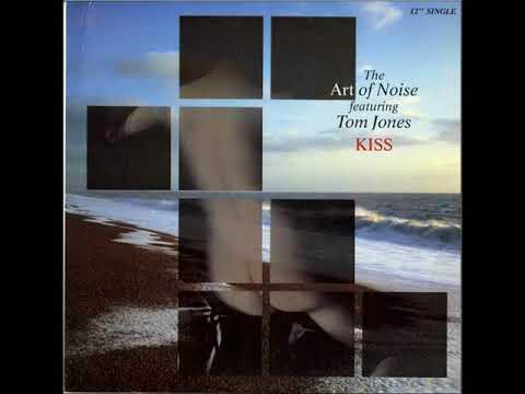 The Art Of Noise feat. Tom Jones - Kiss(D.J.M.P. Mix)