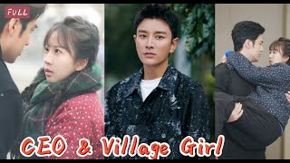 Full episode【 CEO & Village Girl】👉CEO VS Little Country Wife; a love drama with baby in the bag!King