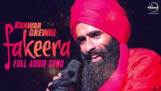 Fakeera ( Full Audio Song )  Kanwar Grewal  Punjab