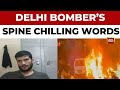 Delhi Blast Update Unseen Video Of Delhi Bomber Dr Umar Nabi Before The Red Fort Blast