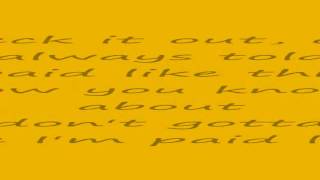 (lyrics) paid like this-stereos