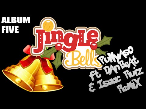 Jingle Bells (PUNYASO Ft DanBeat & Isaac Ruiz Remix) (Intensa Music)