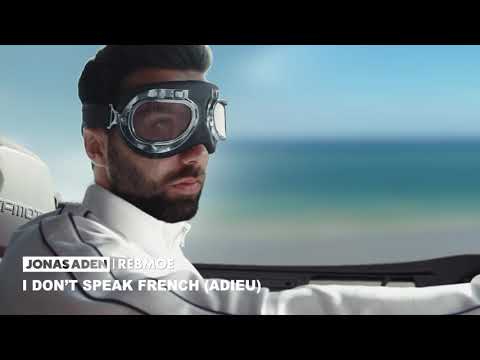 Jonas Aden - I Don’t Speak French (Adieu) ft. RebMoe