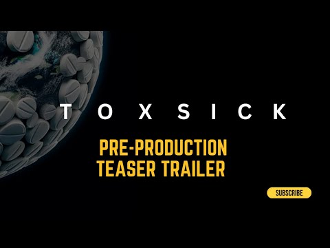 Documentary Film - TOXSICK  - Pre-Production Trailer