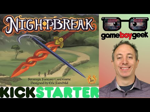 Nightbreak Preview with the Game Boy Geek
