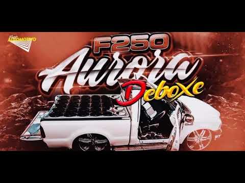 CD F-250 AURORA - CATUCADA VIOLENTA ELETROFUNK
