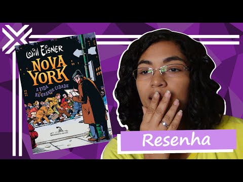 Nova York - A vida na cidade grande - Will Eisner | Resenha #10 | CONTRAPONTO LITERRIO