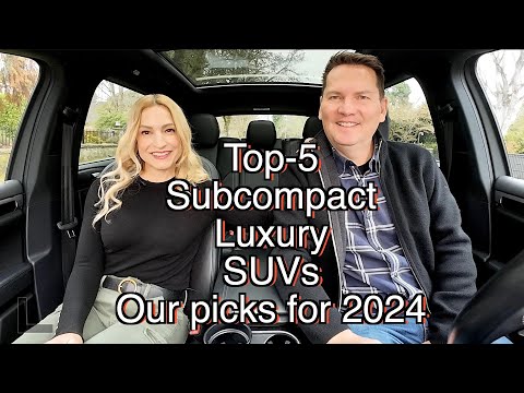 Top-5 Luxury Subcompact SUVs // Our picks for 2024!