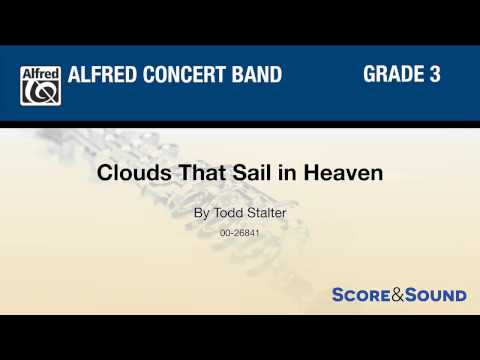 Clouds That Sail in Heaven, by Todd Stalter – Score & Sound