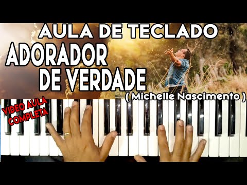 Adorador De Verdade - Michelle Nascimento