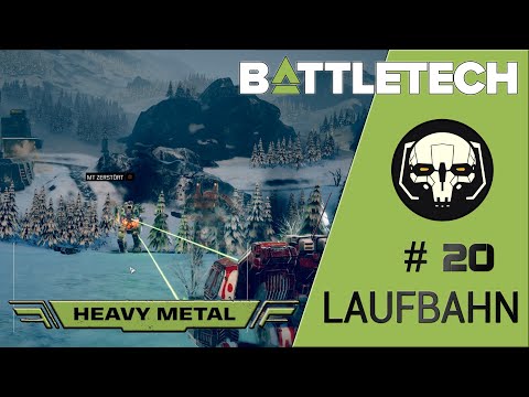 Battletech - Datenretter bei der Arbeit Folge #20 [Battletech/Heavy Metal DLC/German/Deutsch]