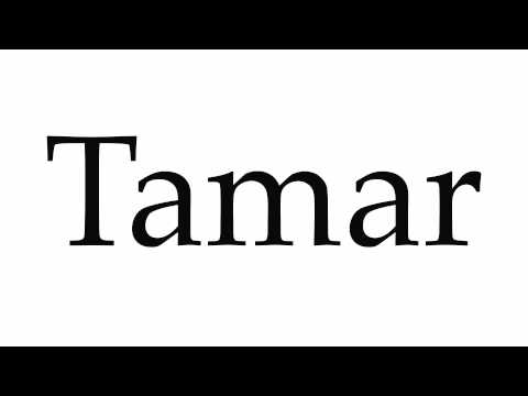 How to Pronounce Tamar