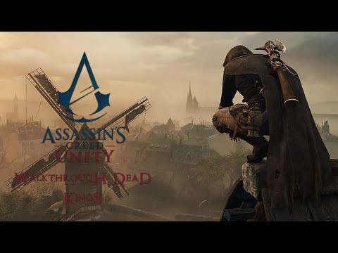 ASSASSIN'S CREED UNITY DEAD KINGS - FULL WALKTHROUGH || NO COMMENTARY