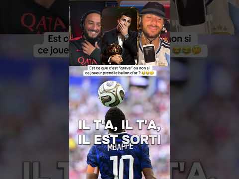Est-ce-que c'est grave ou non si ce joueur prend le Ballon d'Or ? #immigreparisien #loguito