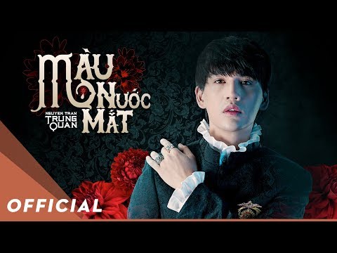 Màu Nước Mắt - Nguyễn Trần Trung Quân | Official Music Video