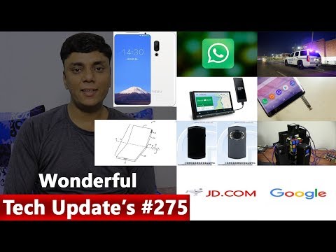 WhatsApp Closed, Paytm, Note 9 512GB, Asus Rog Phone, Sony Car Play System, Jd.com, Meizu 16, iOS 12