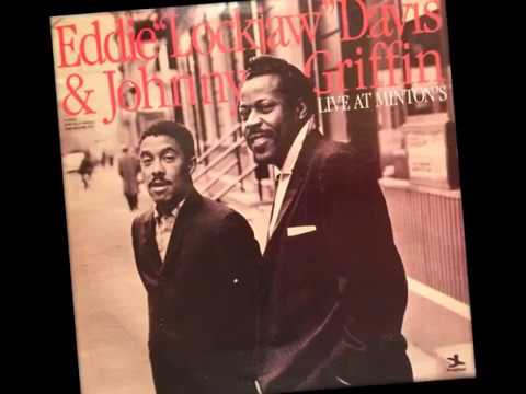 "Our Delight"  Eddie 'Lockjaw' Davis & Johnny Griffin