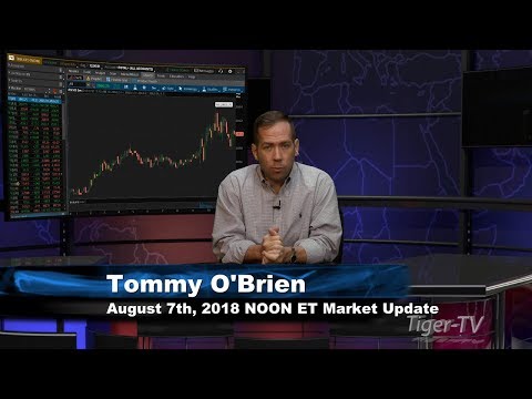August 7th NOON ET Market Update with Tommy O'Brien on TFNN