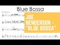 Joe Henderson - Blue Bossa Sax Solo Transcription