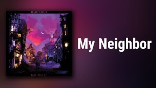 Shakey Graves // My Neighbor