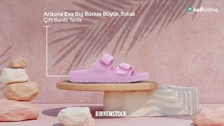Yaz Günlerinin Favorisi Birkenstock Terlik Modelleriyle Yaz Kombininizi Hemen Ta