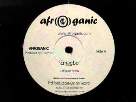 Afroganic.Emagbo.Wookie Remix..